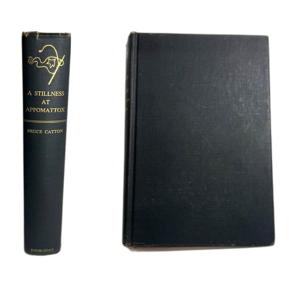 A Stillness at Appomattox Bruce Catton 1956 HC Doubleday Vintage Black HB Book